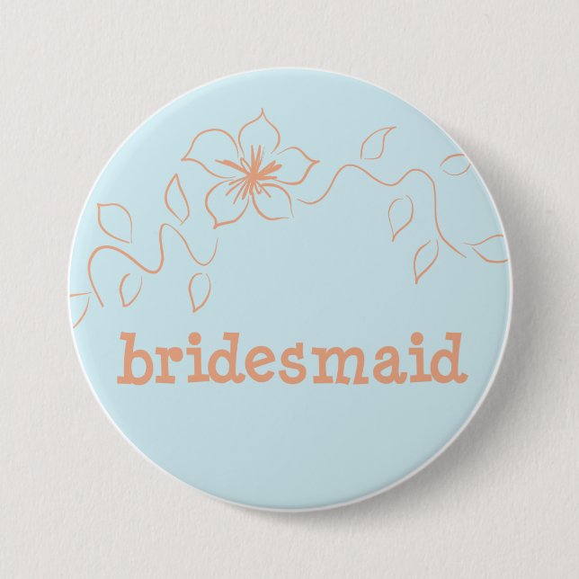 Bridesmaid 7 7.5 cm round badge (Front)