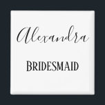Bridesmaid Black and White cursive Magnet<br><div class="desc">Gift your bridesmaid with a keepsake personalised refrigerator magnet.  Her name will be featured in black cursive font with "Bridesmaid" written underneath in print.  So beautiful customise yours today!</div>