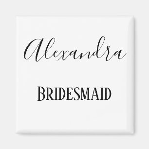 Bridesmaid Black and White cursive Magnet