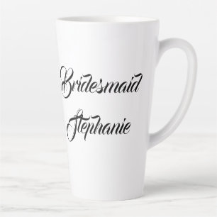 Bridesmaid Black Elegant Script Stylish Weddings L Latte Mug