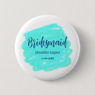 Bridesmaid blue green watercolor add name date sty 6 cm round badge