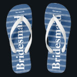 Bridesmaid Blue Or Any Colour Stripes Pattern Thongs<br><div class="desc">Wedding Bell Blue Stripes Pattern - Change to Any Colour by clicking customise. And say anything you want.  Make these one of a kind flip flops that have YOUR message on them.  Be the talk of the beach!</div>