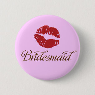 Bridesmaid - Bridal Wedding Party Fun Buttons