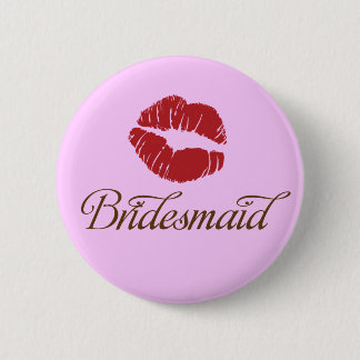 Bridesmaid - Bridal Wedding Party Fun Buttons