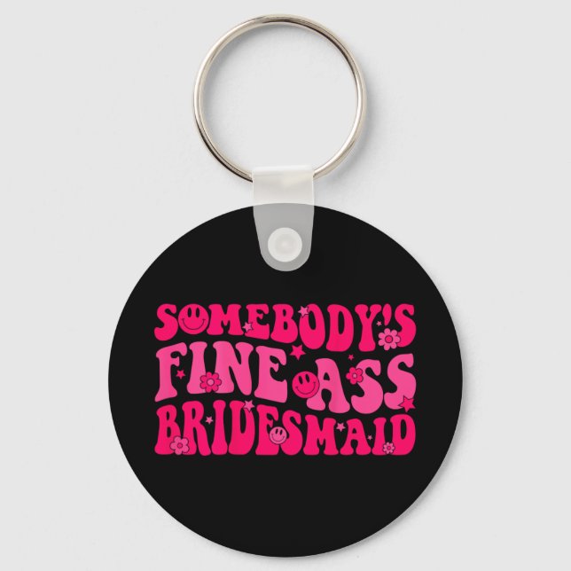 Bridesmaid Bride Squad Bridal Shower Groovy Bachel Key Ring (Front)