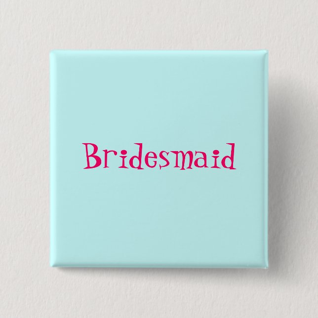 Bridesmaid button (Front)