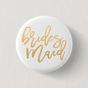 Bridesmaid calligraphy 3 cm round badge
