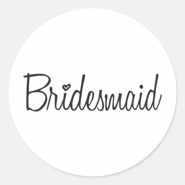 Bridesmaid Classic Round Sticker (Front)