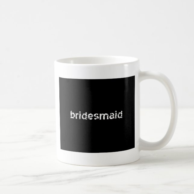 Bridesmaid Coffee Mug (Right)