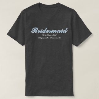 Bridesmaid Dusty Blue Bachelorette Party Matching T-Shirt