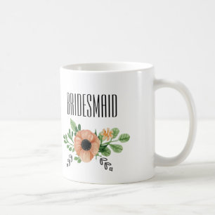 Bridesmaid Floral Coffee Mug