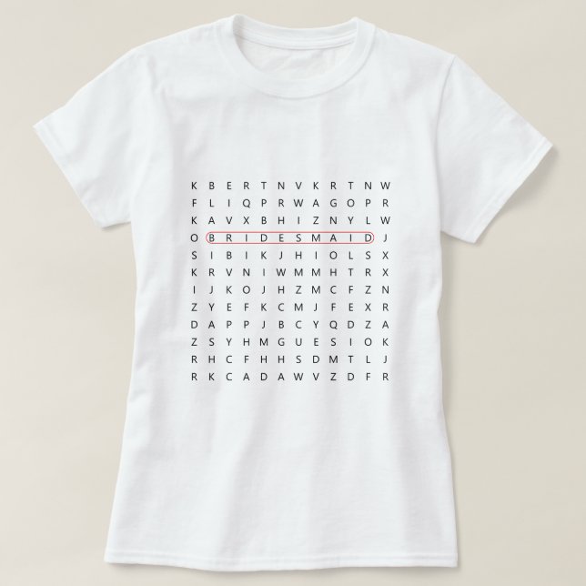 Bridesmaid Fun Word Find Wedding Bachelorette T-Sh T-Shirt (Design Front)