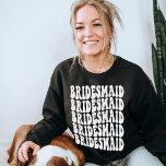 Bridesmaid Gift Bachelorette Matching Crewneck Sweatshirt<br><div class="desc">Looking for a unique and personalised gift for your bridal party? Look no further than this personalised white text bachelorette party crewneck sweatshirt! The sweatshirt is made of a cotton blend and features a retro print on a neutral background. It is perfect for any bride or bridesmaid who is looking...</div>