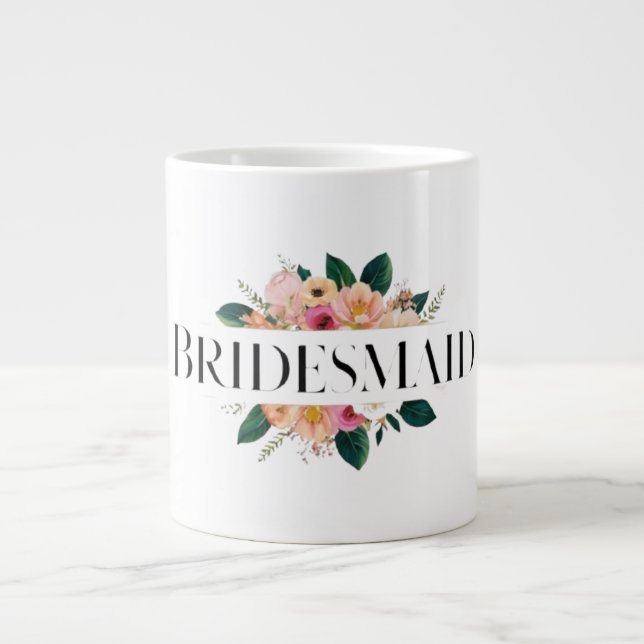 Bridesmaid Gift Cup (Front)