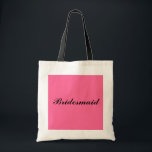Bridesmaid gift tote bag<br><div class="desc">This is a sweet Bridesmaid gift tote.  Great for gifts for the ladies in the bridal party!</div>