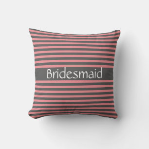 Bridesmaid Grey Pink Stripes Gift Wedding Favours Cushion