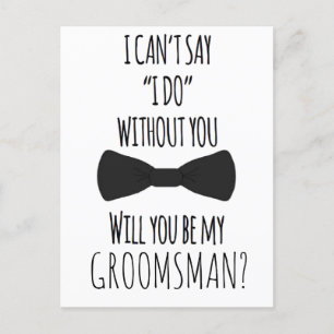 Bridesmaid Groomsman Proposal Card Will You Be