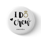 Bridesmaid I Do Crew Black and White
