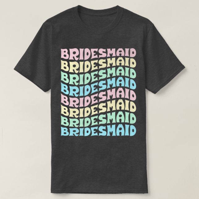 Bridesmaid I Do Crew Retro Bachelorette Party Brid T-Shirt (Design Front)