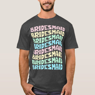 Bridesmaid I Do Crew Retro Bachelorette Party Brid T-Shirt