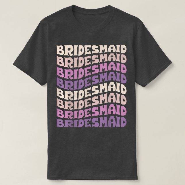 Bridesmaid I Do Crew Retro Bachelorette Party Brid T-Shirt (Design Front)