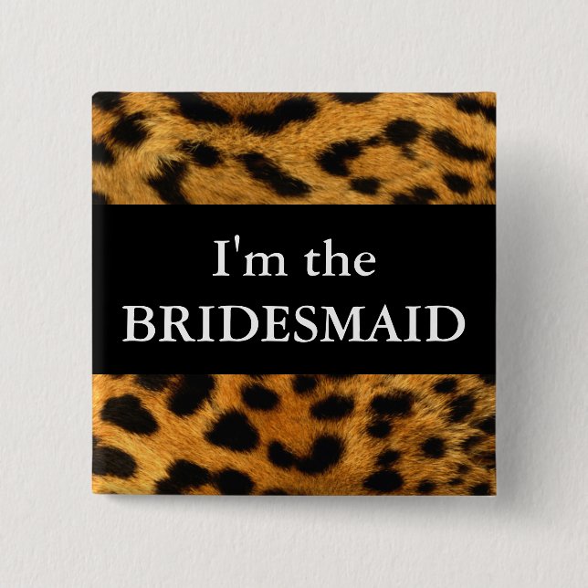 Bridesmaid Leopard Print Wedding Button (Front)