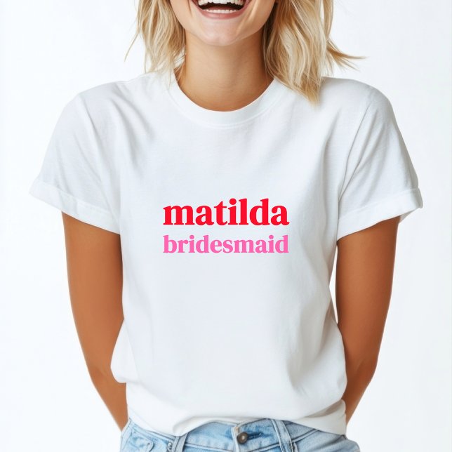 Bridesmaid Minimal Red and Pink Bachelorette T-Shirt (Creator Uploaded)