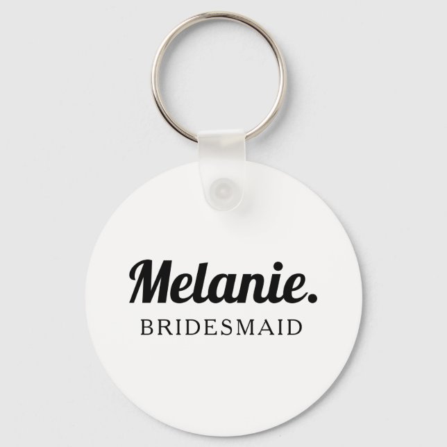 Bridesmaid | Modern Minimalist Bold Style Keychain (Front)