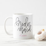 Bridesmaid Mug - Customisable Lettering Design<br><div class="desc">Customisable Bridesmaid mug in a calligraphy design.</div>