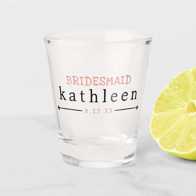 Bridesmaid Name Personalised Date Shot Glass (Front)
