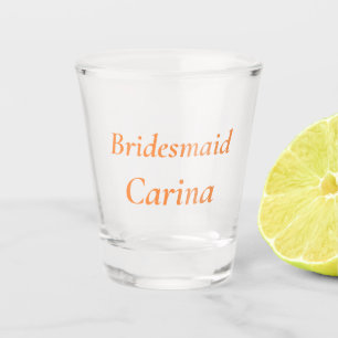 Bridesmaid Orange Custom Name Gifts Wedding  Shot Glass