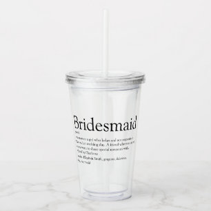 Bridesmaid Personalised Definition Favour Acrylic Tumbler