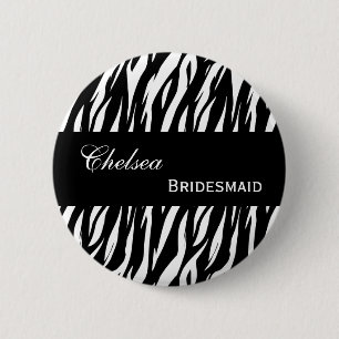 BRIDESMAID Pin Button Black White Zebra V207A