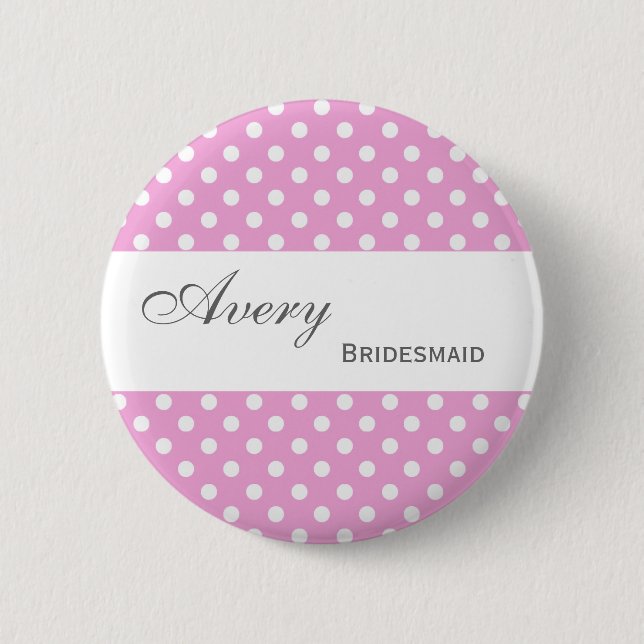BRIDESMAID Pin Button Pink Polka Dots M404 (Front)
