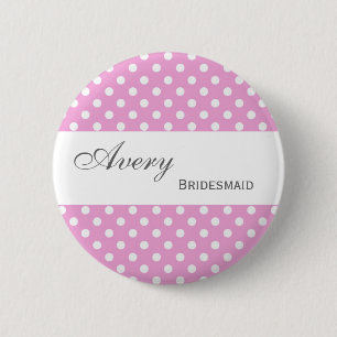 BRIDESMAID Pin Button Pink Polka Dots M404