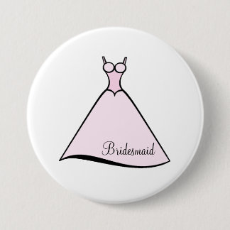 Bridesmaid Pink Gown 7.5 Cm Round Badge