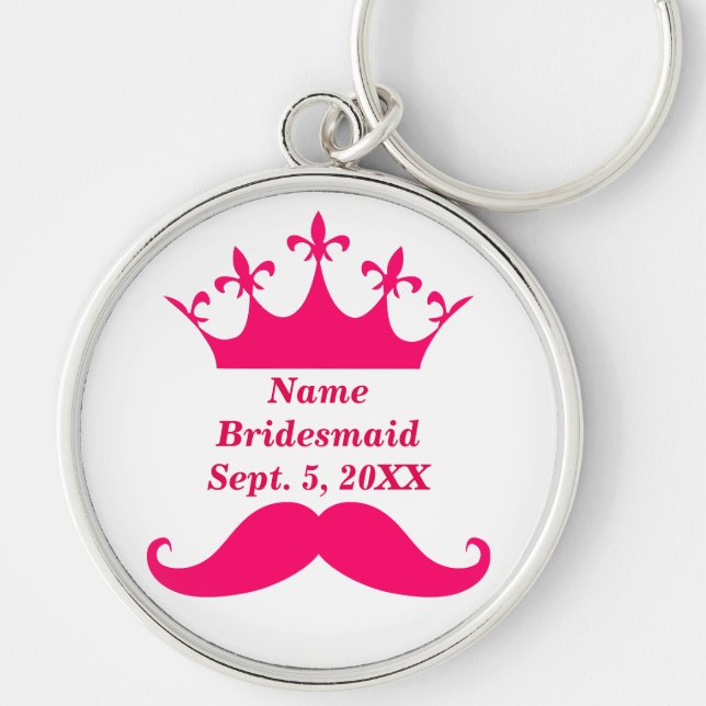 Bridesmaid Pink Mustache and Tiara Round Keychain (Front)
