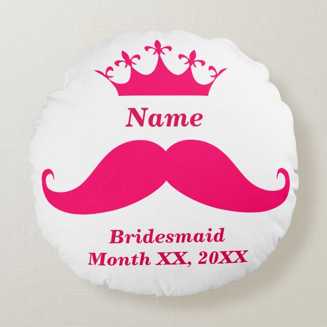Bridesmaid Pink Mustache Round Throw Pillow (Front)