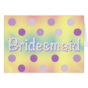 Bridesmaid Polka Dot on Pastel