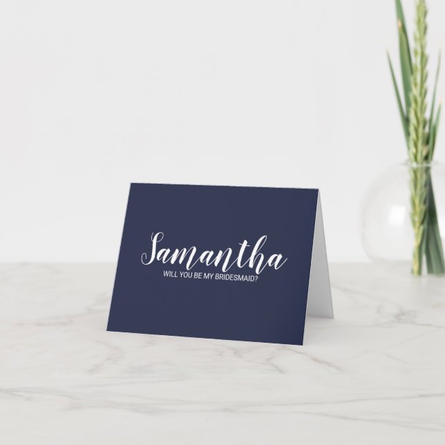 Bridesmaid Proposal | Modern Script Navy Blue Invitation (Front)
