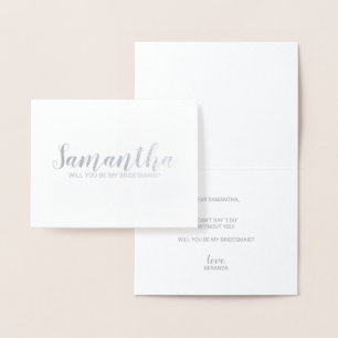Bridesmaid Proposal   Modern Script Silver Foil Card