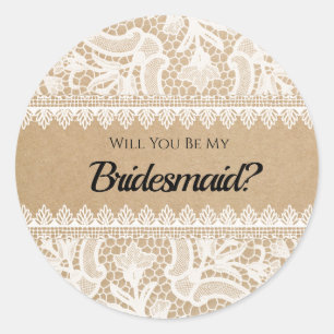 Bridesmaid Proposal Rustic Lace Custom Classic Round Sticker