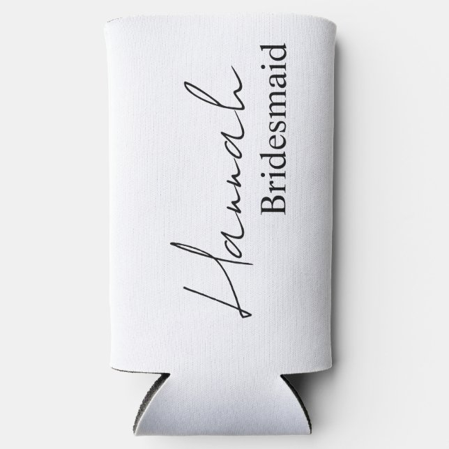 Bridesmaid Proposal Slim Can Coolers with names .  (Front)