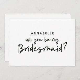 Bridesmaid request modern black white typography invitation