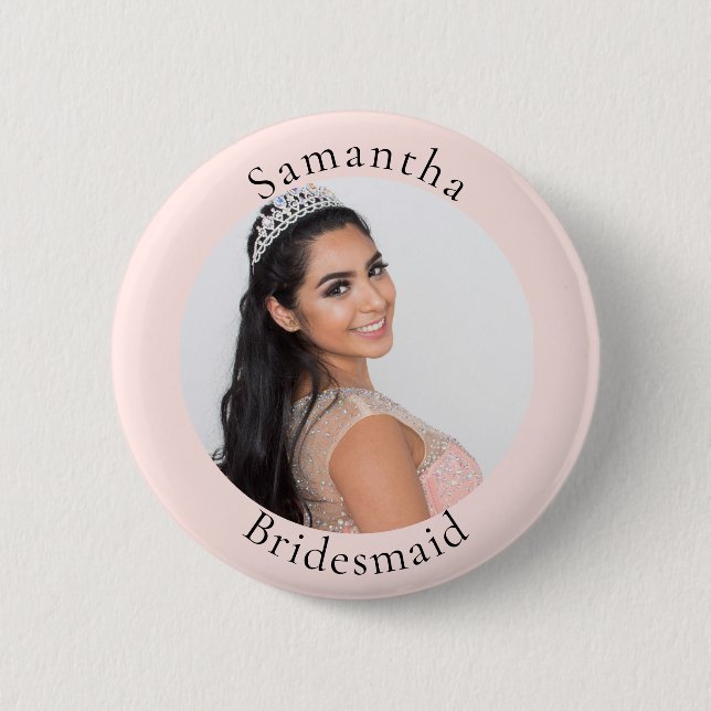 Bridesmaid rose gold blush photo name 6 cm round badge (Front)