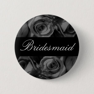 "Bridesmaid" Roses in Black and White 6 Cm Round Badge