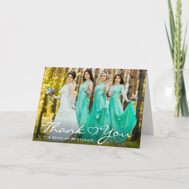 Bridesmaid Script Heart Photo Thank You Fold Card (Front)