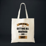 Bridesmaid Shirt Drunk Bachelorette Party Wedding Tote Bag<br><div class="desc">Bridesmaid Shirt Drunk Bachelorette Party Engagement Shirt Fiancee Shirt Funny Bride Shirt Look At Me Getting All Married 
marriage, couple, love, relationship, humour, funny, sarcastic, engaged, bride to be, groom, husband, bachelorette party, bride, honeymoon</div>