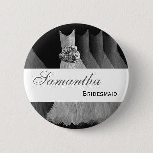BRIDESMAID Silver Gowns F200A 6 Cm Round Badge