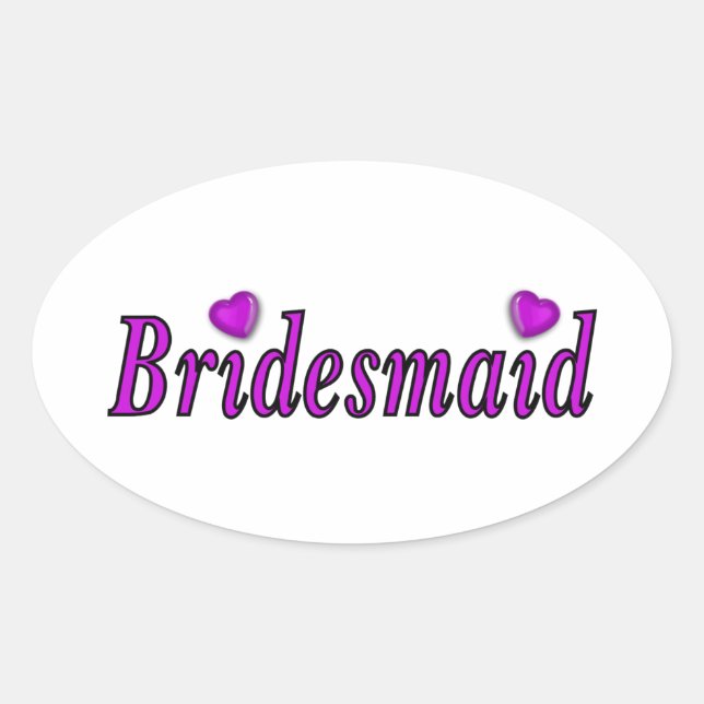 Bridesmaid Simply Love Oval Sticker (Front)